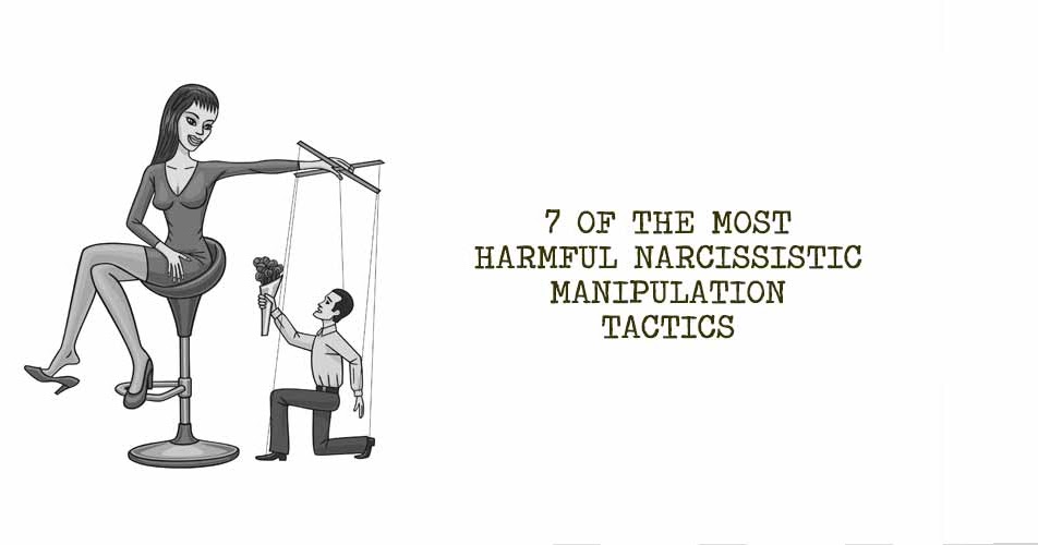 7 Of The Most Harmful Narcissistic Manipulation Tactics