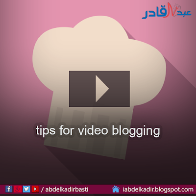 tips for video blogging