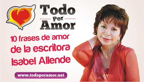 10 frases de amor de la escritora Isabel Allende