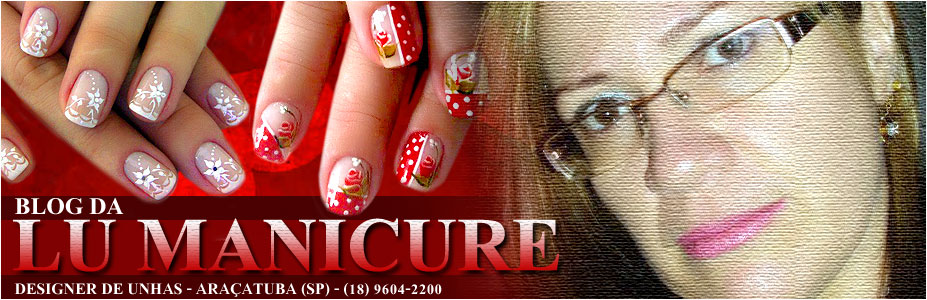 Blog da Lu Manicure