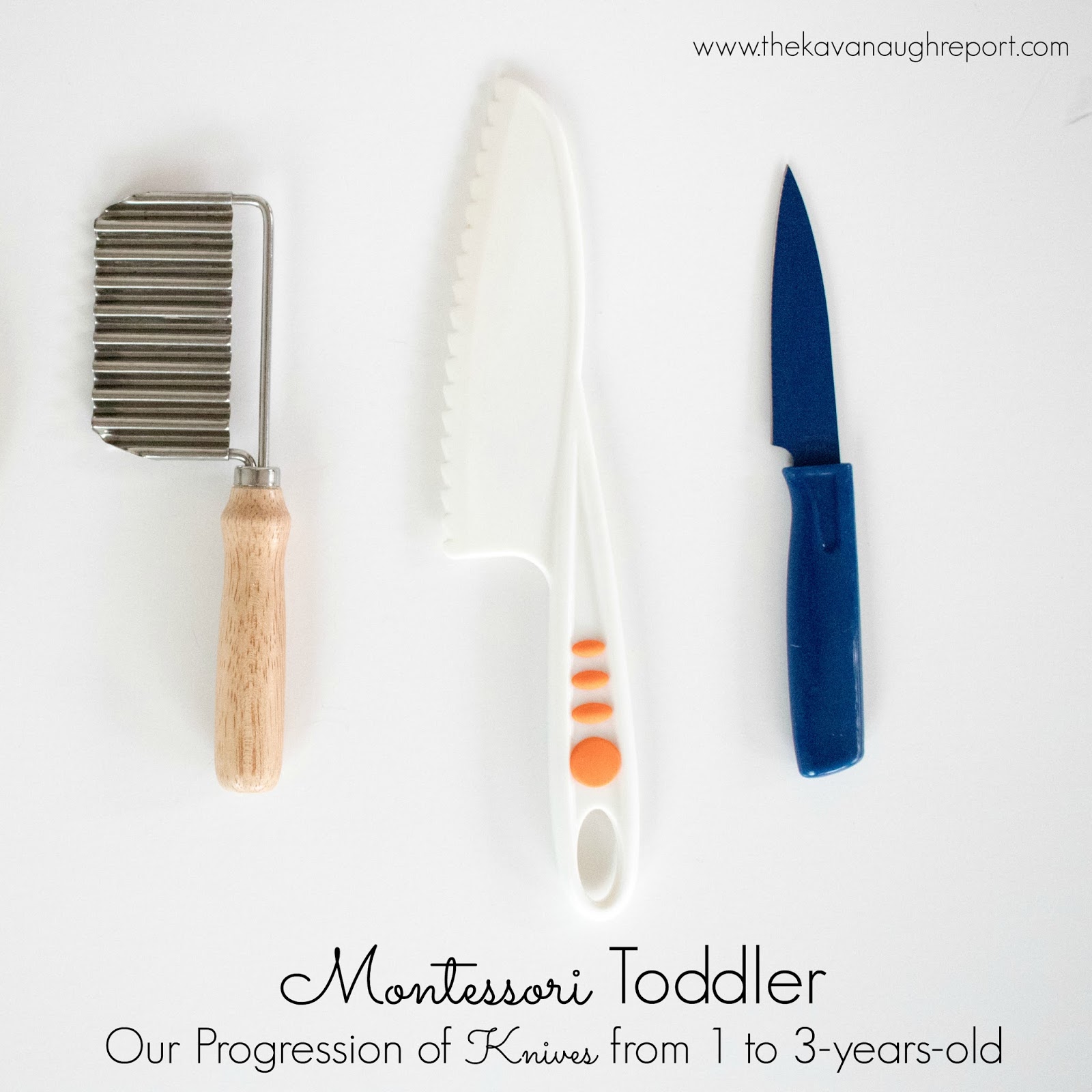 Our Progression of Knives from 1 until 3yearsold