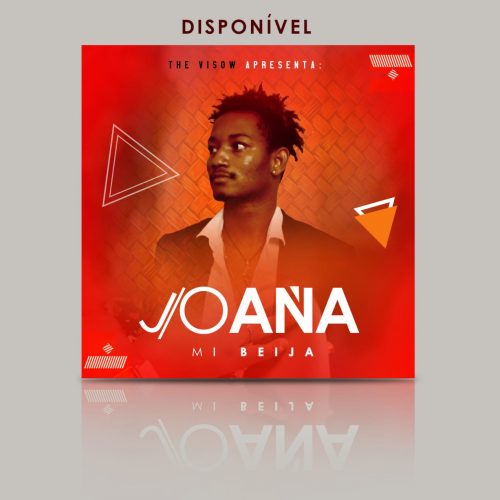 Já disponível o single de “Mi Beija” intitulado "Joana". Aconselho-vos a baixarem e desfrutarem da boa música no estilo Afro Pop.