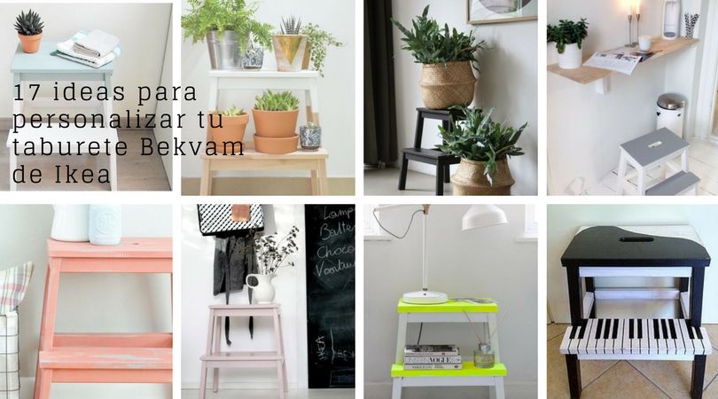 17 ideas para personalizar tu taburete Bekvam de Ikea