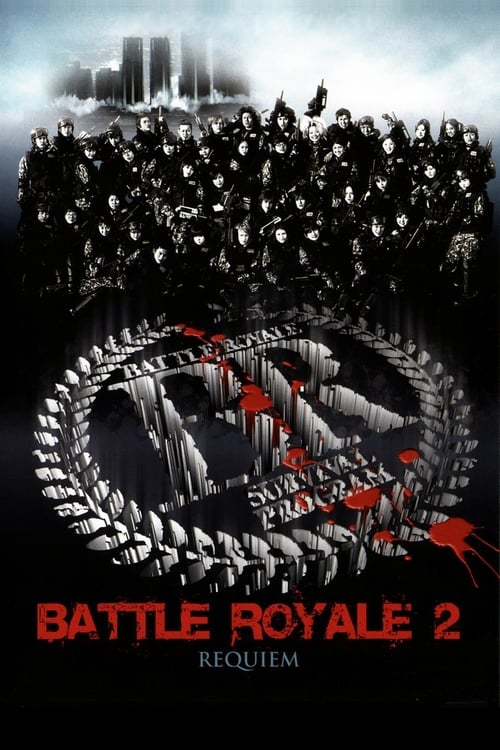 Battle Royale II: Requiem 2003 Streaming Sub ITA