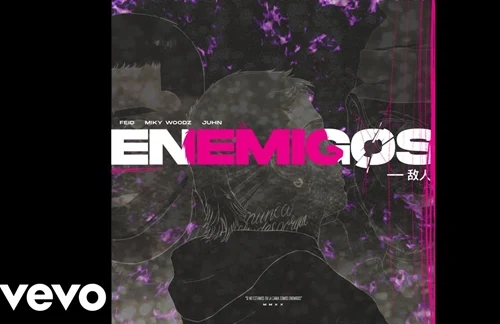 Enemigos | Feid & Miky Woodz & Juhn Lyrics