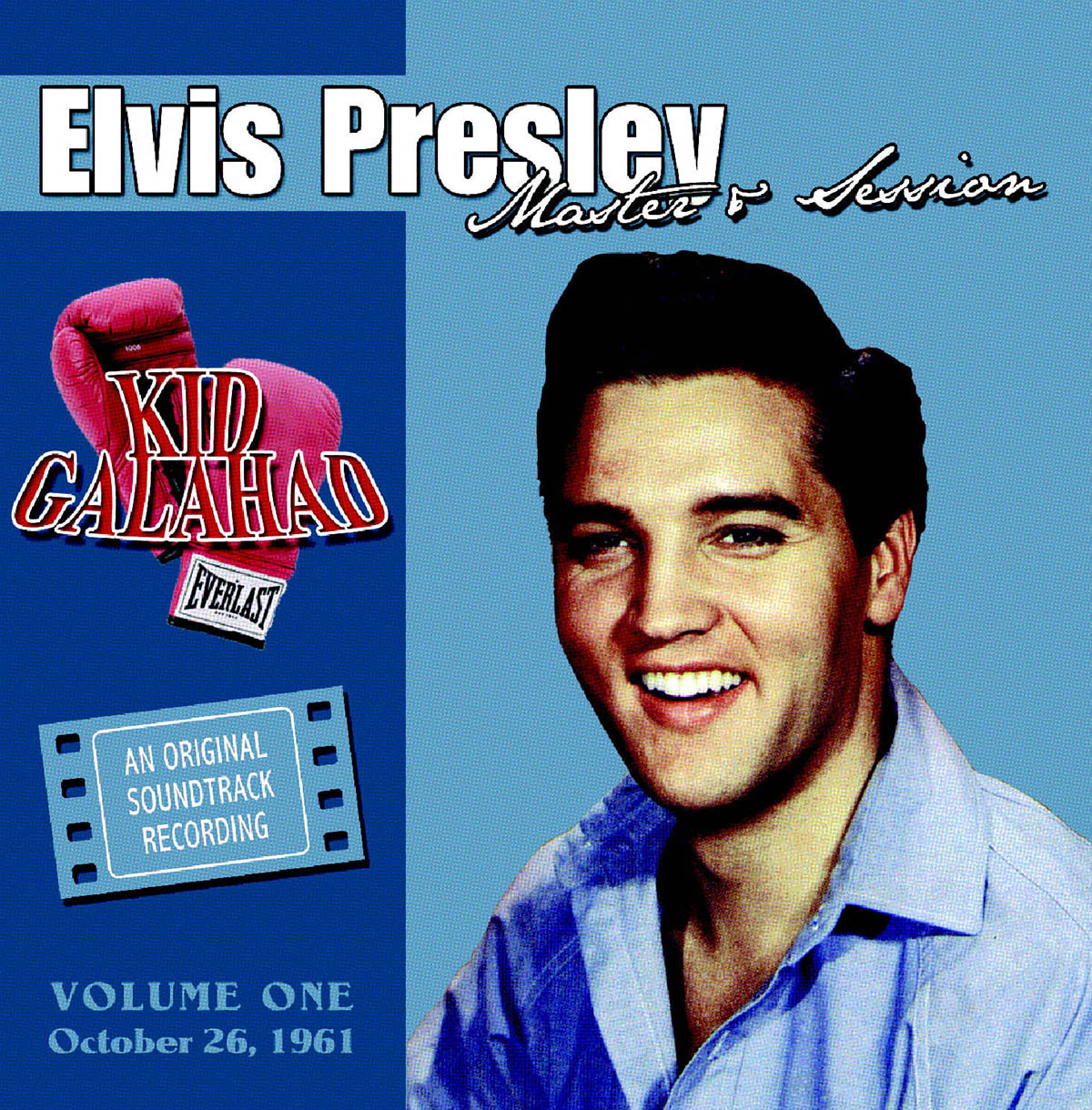 Something for everybody KID GALAHAD, VOL. 1, 2 & 3 [Master & Sessions]