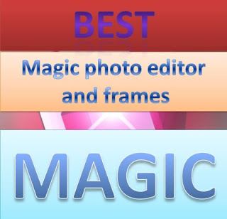 Magic Photo Editor and Frame maker download for free
