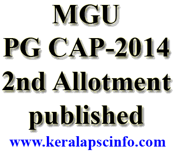 MG University PG 2nd/second allotment result through this link www.pgcap.mgu.ac.in, MGU PG CAP 2014 second allotment, MGUPG CAP 2nd allotment, MG University PG 2nd allotment 2014, MG University PG second allotment 2014