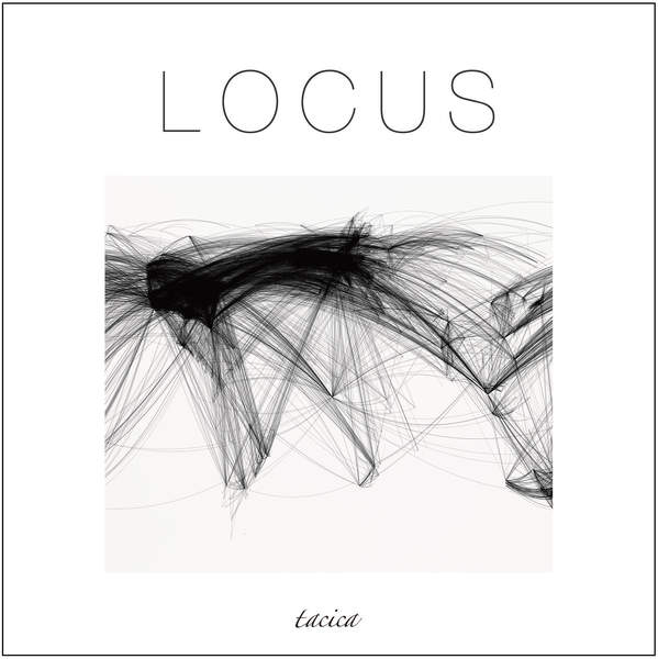 [Album] tacica – LOCUS (2015.05.27/MP3/RAR)