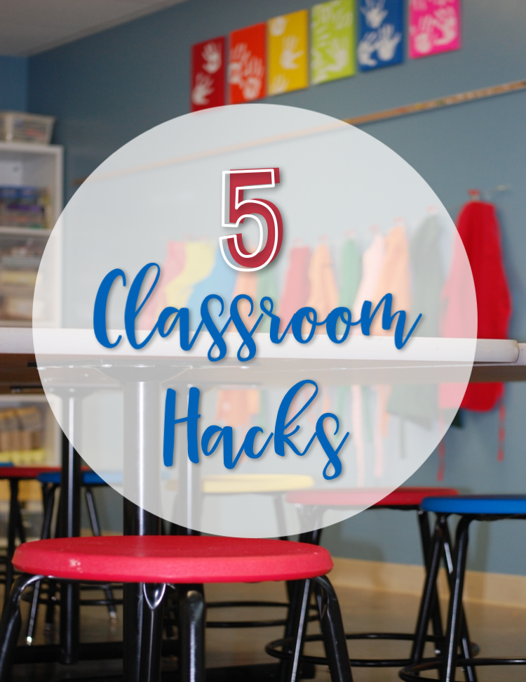 5 Classroom Hacks Fabulous in First