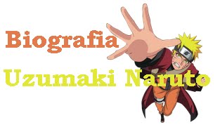 Biografia Naruto