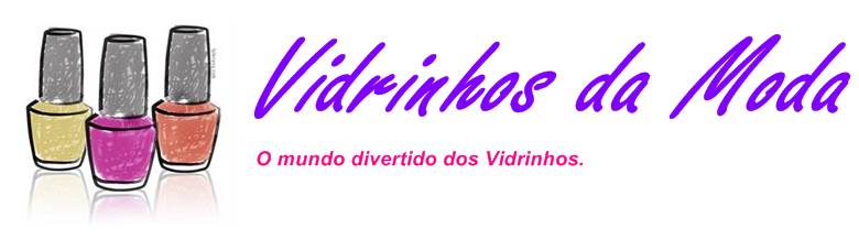 Vidrinhos da Moda.