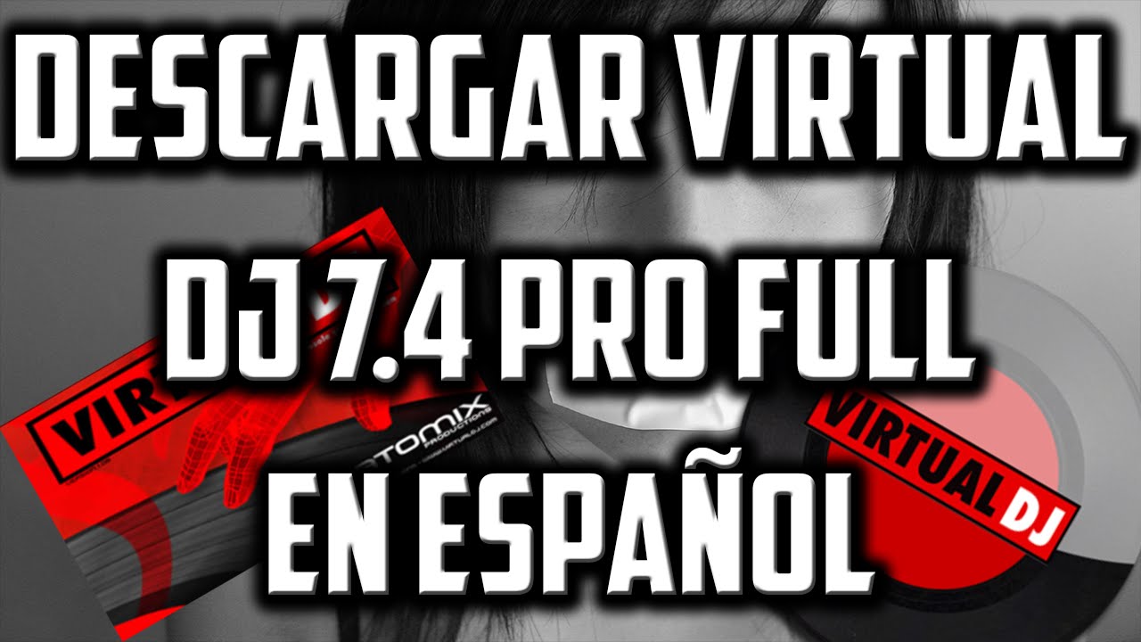 descargar dj virtual 7 gratis en español completo 2017