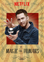 Ảo thuật cho nhân loại (Phần 1) - Magic for Humans (Season 1)