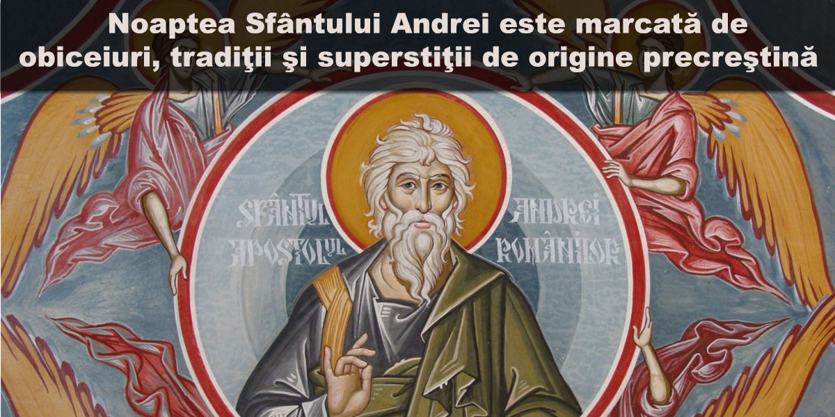 Tradiții Romanești De Sfantul Andrei