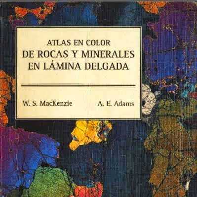 Atlas de rocas y minerales en laminas delgadas Atlas de rocas y minerales en laminas delgadas