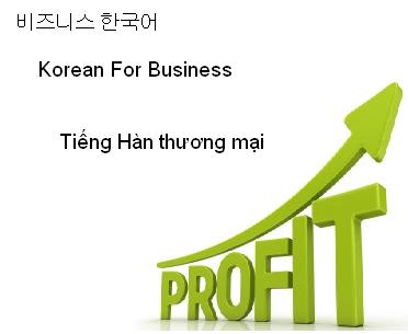 Korean For Business - Tiếng Hàn thương mại