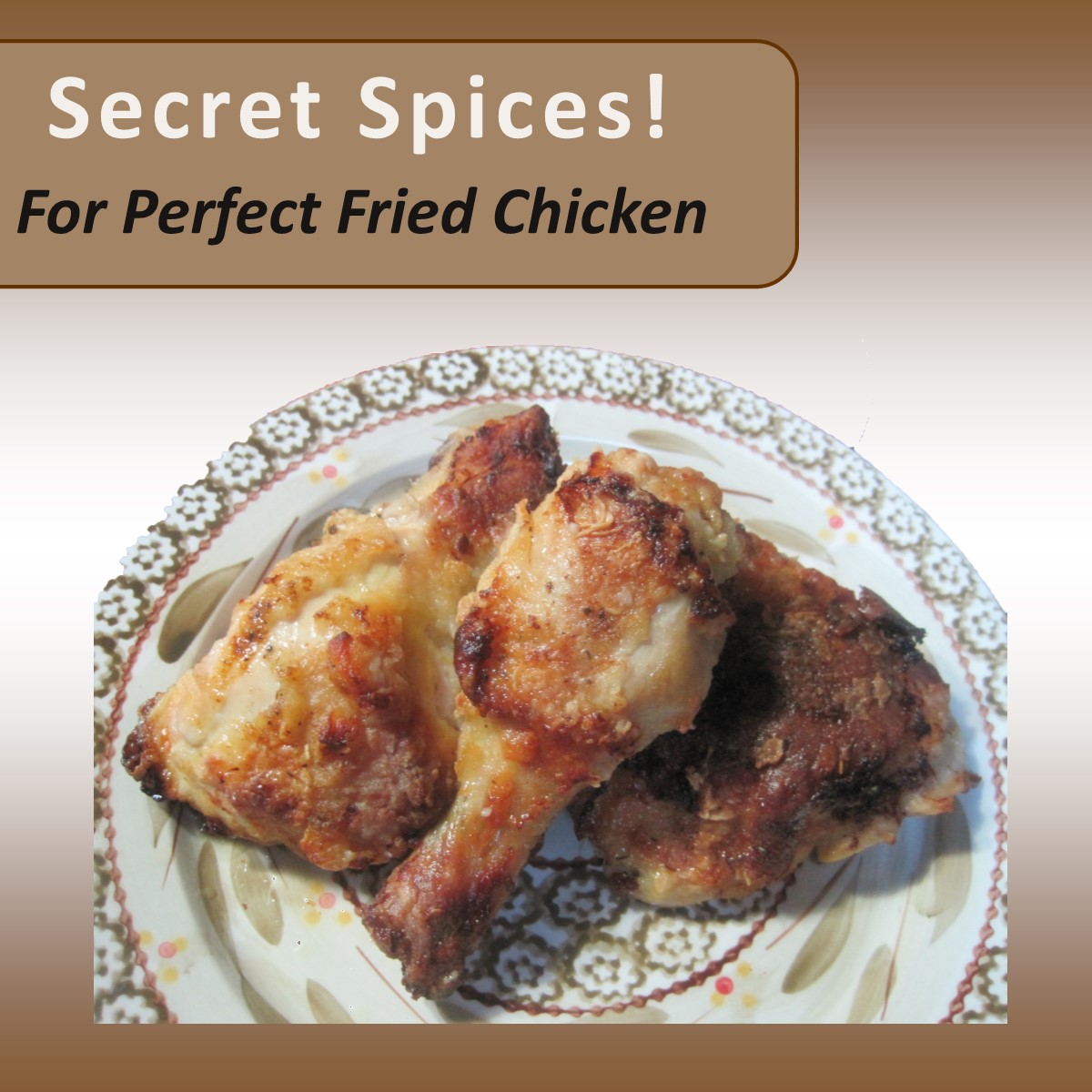 Slice of Pie Cookbooks & Entertaining Fried Chicken Secret Spices!