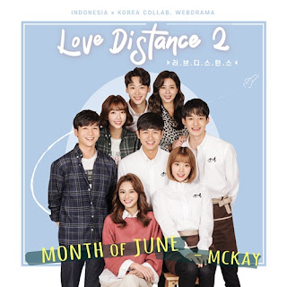 McKay – Month of June (Love Distance OST Part 1) Lyrics