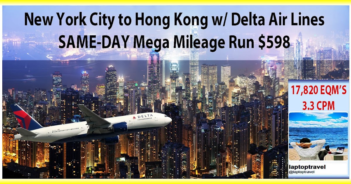 laptoptravel New York (JFK) to Hong Kong (HKG) 598 Roundtrip Delta