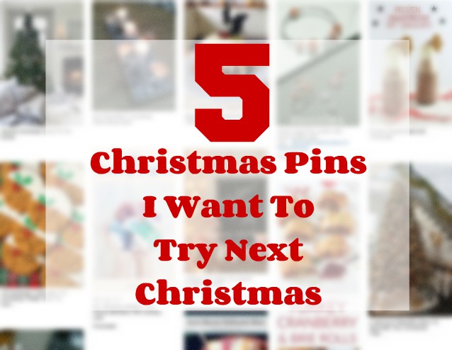 5 Christmas Pins I Want To Try Next Year