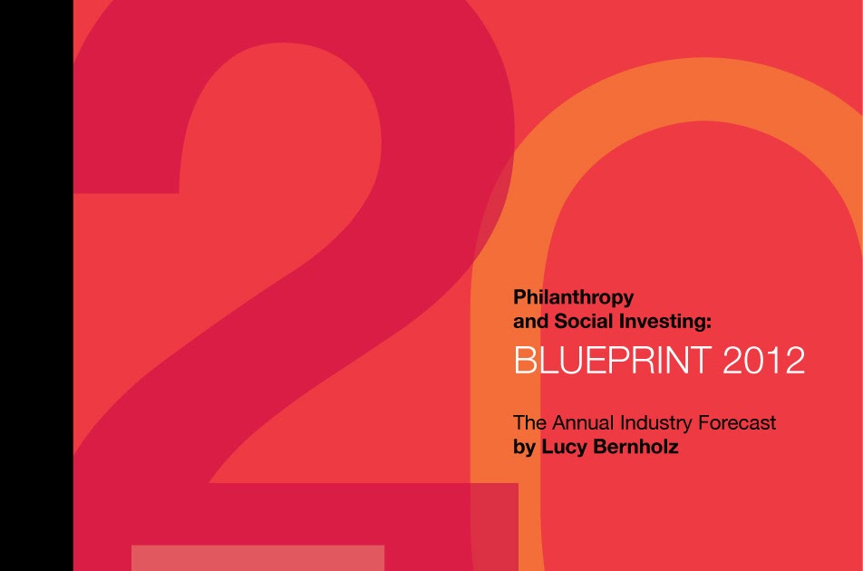 Philanthropy and Social Investing Blueprint 2012