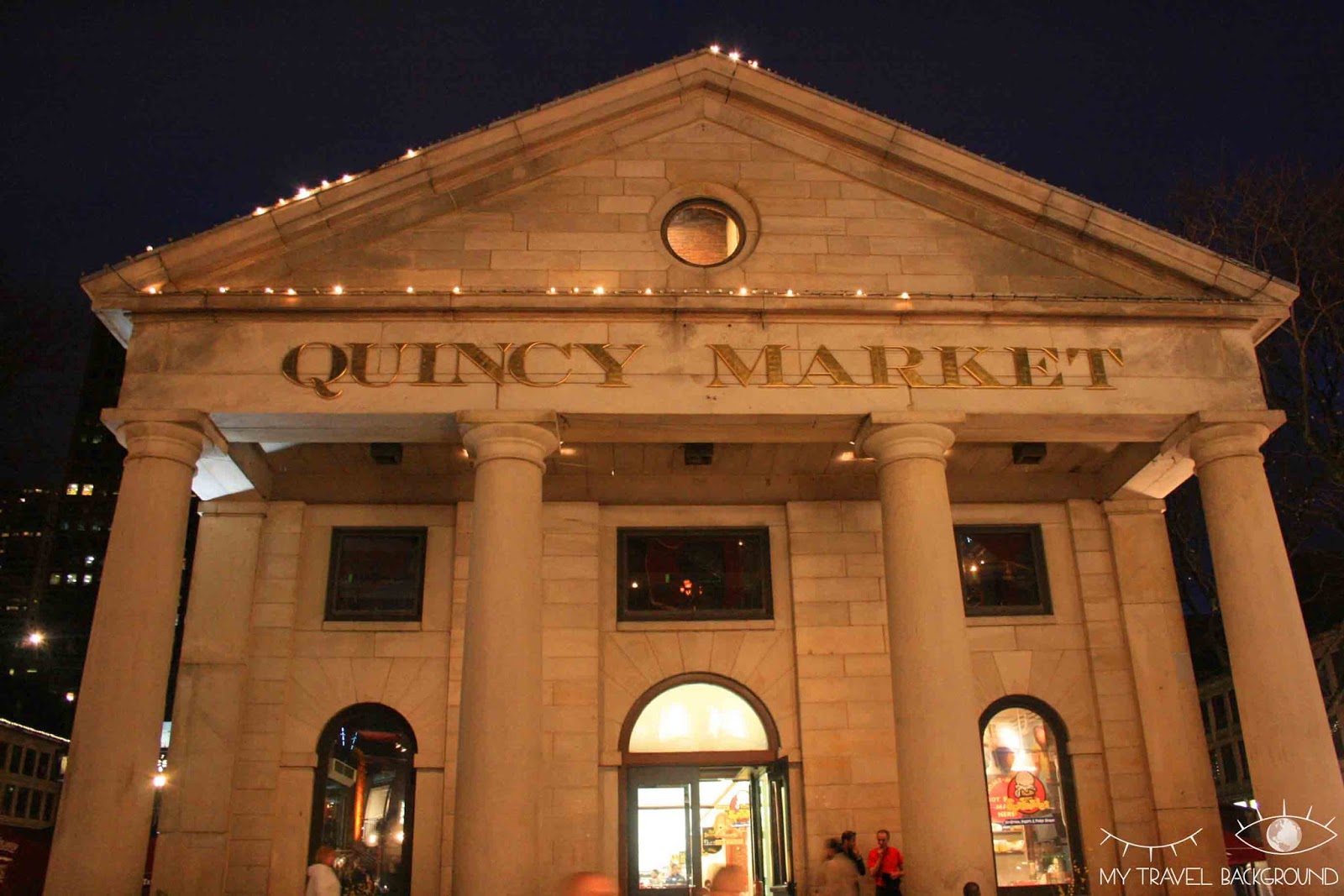 My Travel Background : Quincy Market Boston