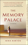 THE MEMORY PALACE: A MEMOIR