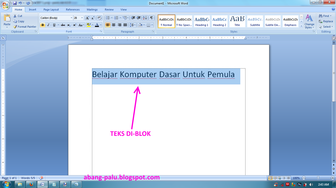 Cara Menebalkan, Memiringkan, Dan Memberi Garis Bawah Pada Huruf Di