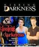 Kissing Darkness