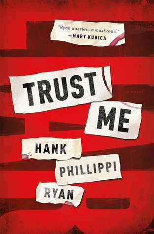 Review: Trust Me by Hank Phillippi Ryan