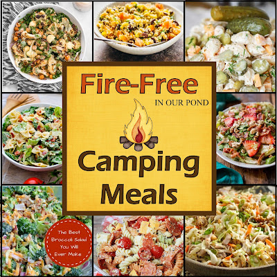 24 No-Cook Camping Meals from In Our Pond