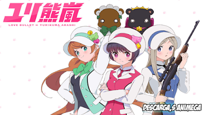 Yuri Kuma Arashi 12/12 Audio: Japones Sub: Español Servidor: Mega/Mediafire
