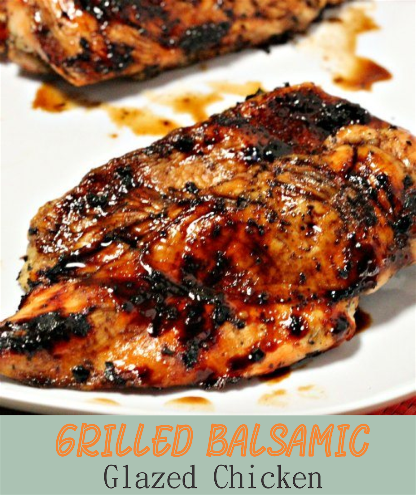Grilled Balsamic Glazed Chicken EAT