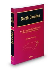 North Carolina Juvenile Code: Practice and Procedure by Thomas R. Young