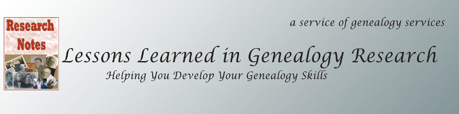 Lessons Learned in Genealogy Research