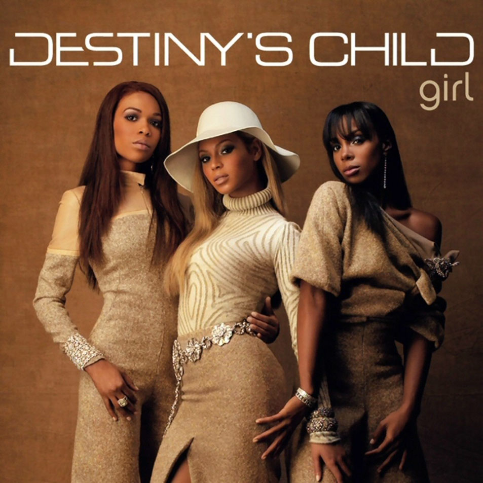 Soul 11 Music Song Of The Day Girl Destinys Child