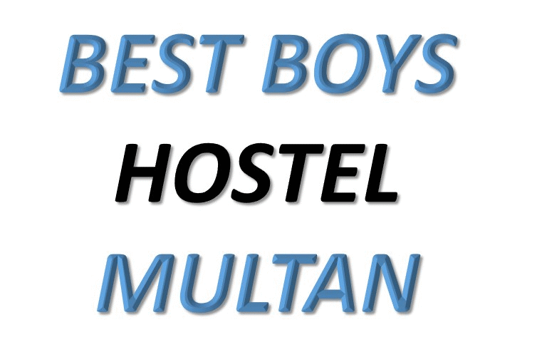 Best Boys Hostels in Multan, Lahore, Karachi