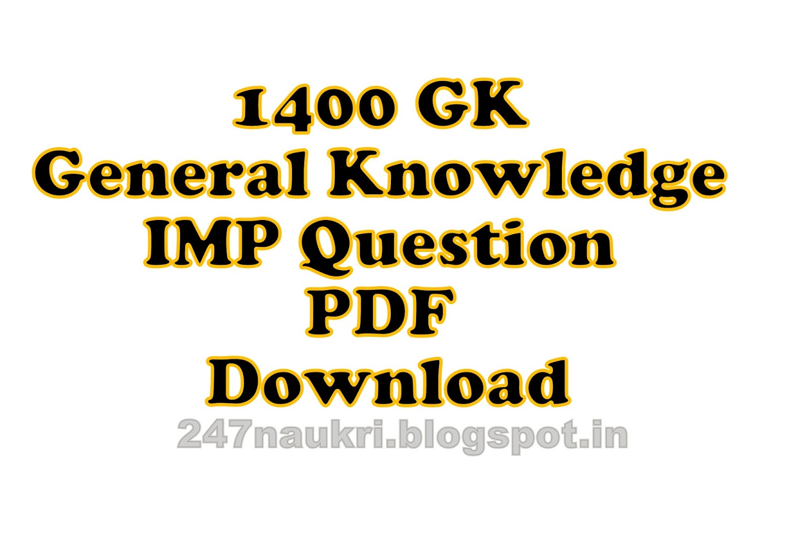 1400 GK General Knowledge IMP Question PDF Download 247Naukri
