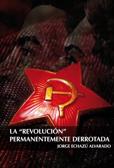 La "Revolucion" permanentemente derrotada.