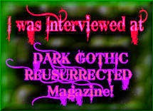 Dark Gothic Resurrected Magazine