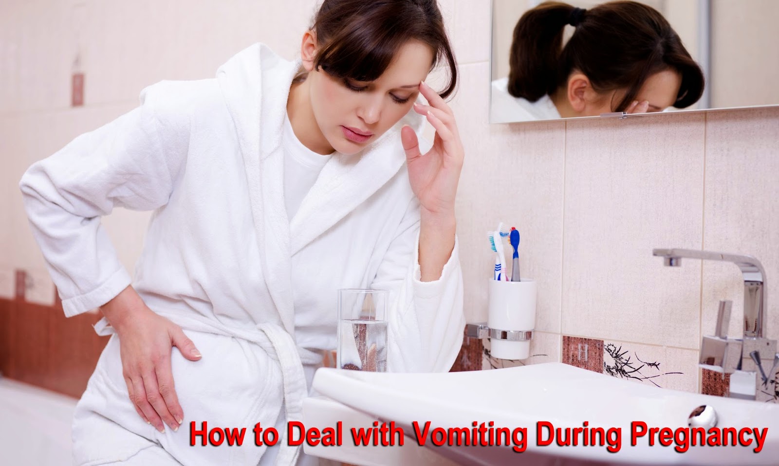 How to Deal with Vomiting During Pregnancy FashionForLife1