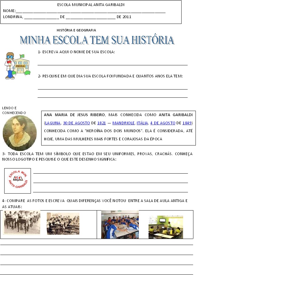 Avaliações para ensino fundamental: HIST/GEO MINHA ESCOLA TEM SUA HISTÓRIA