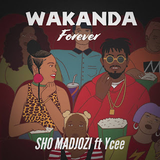 Sho Madjozi - Wakanda Forever Feat Ycee 