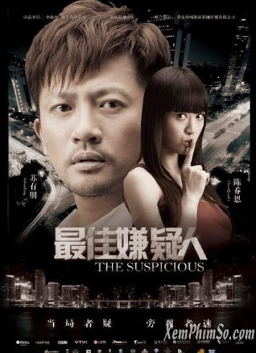 Kẻ Đáng Nghi - The Suspicious Kẻ Đáng Nghi