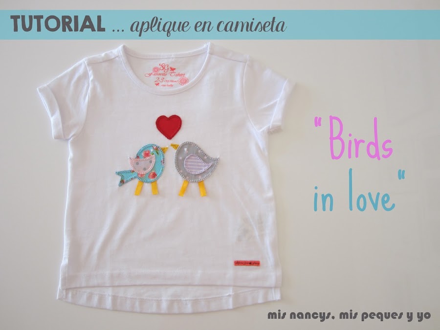 mis nancys, mis peques y yo, tutorial aplique en camiseta, birds in love