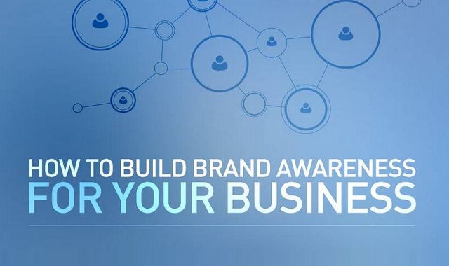 Image: How to Build Brand Awareness for Your Business #infographic