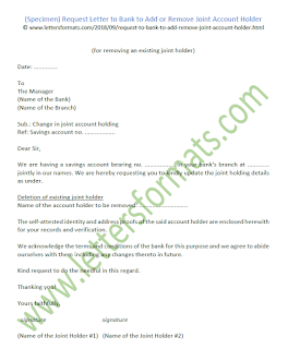 Request Letter to Bank to Add or Remove Joint Account Holder (Sample) Request Letter to Bank to Add or Remove Joint Account Holder (Sample)