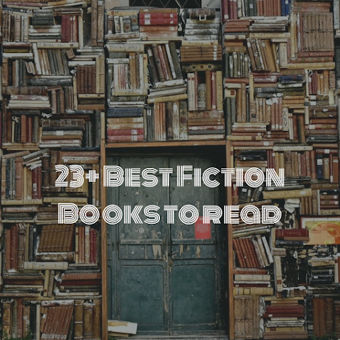 Best fiction books to read EVER