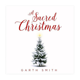 Garth Smith's Christmas CD A Sacred Christmas